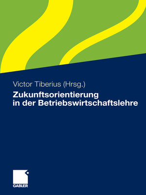 cover image of Zukunftsorientierung in der Betriebswirtschaftslehre